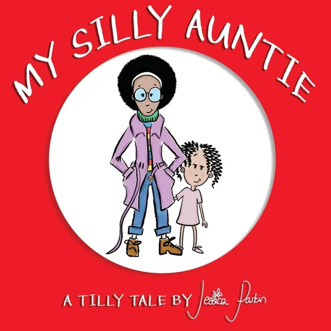 My Silly Auntie: Children's Funny Picture Book - Paperback