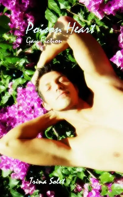 Poison Heart: Gay Fiction - Paperback