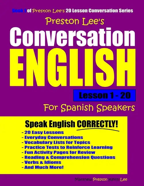 Preston Lee's Conversation English For Spanish Speakers - Paperback