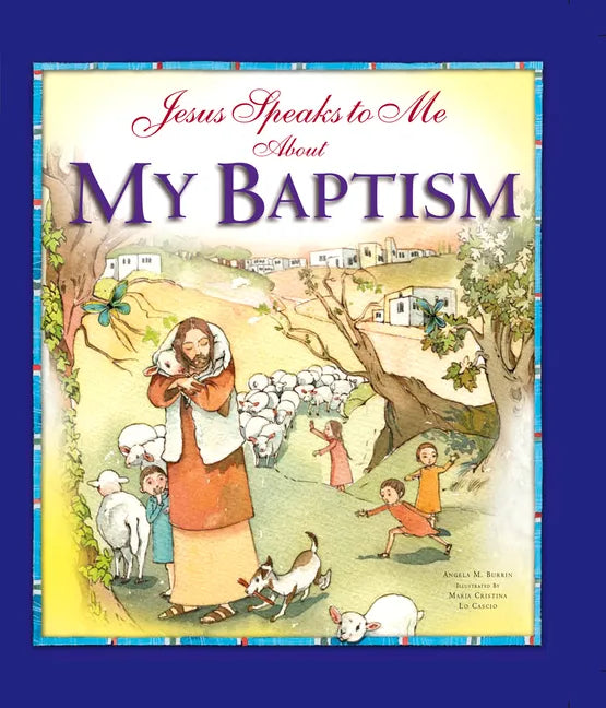 Jesus Speaks to Me about My Baptism - Hardcover