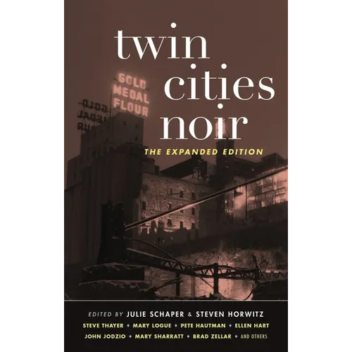 Twin Cities Noir: The Expanded Edition - Paperback