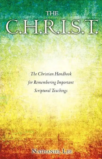 The C.H.R.I.S.T. - Paperback