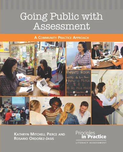 Going Public with Assessment: A Community Practice Approach - Paperback
