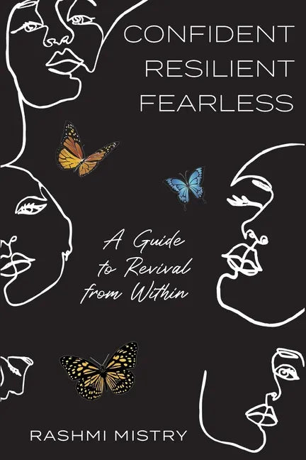 Confident Resilient Fearless: A Guide to Revival from Within - Paperback