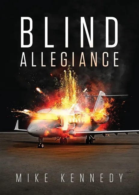 Blind Allegiance - Paperback