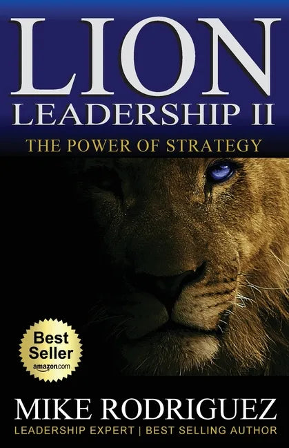 Lion Leadership II: The POWER of STRATEGY - Paperback