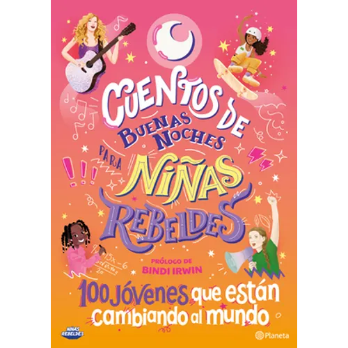 Cuentos de Buenas Noches Para Niñas Rebeldes 5: 100 Jóvenes Que Están Cambiando El Mundo - Paperback