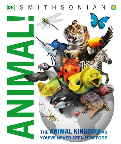 Knowledge Encyclopedia Animal!: The Animal Kingdom as You've Never Seen It Before - Hardcover