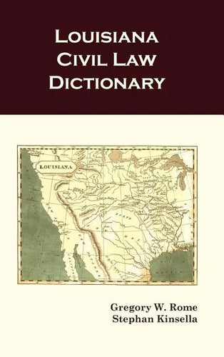 Louisiana Civil Law Dictionary - Hardcover