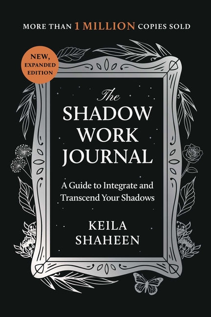 The Shadow Work Journal: A Guide to Integrate and Transcend Your Shadows - Paperback