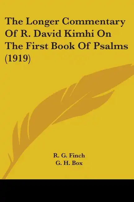 The Longer Commentary Of R. David Kimhi On The First Book Of Psalms (1919) - Paperback