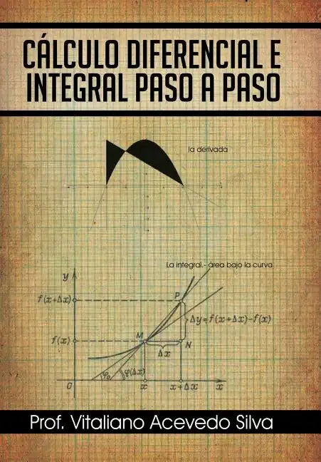 Calculo Diferencial E Integral Paso a Paso - Hardcover