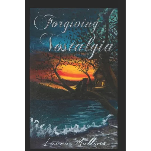 Forgiving Nostalgia - Paperback
