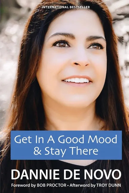 Get in a Good Mood & Stay There - Paperback
