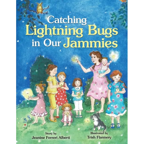 Catching Lightning Bugs in Our Jammies - Paperback