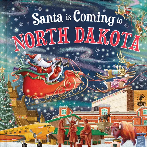 Santa Is Coming to North Dakota - Hardcover