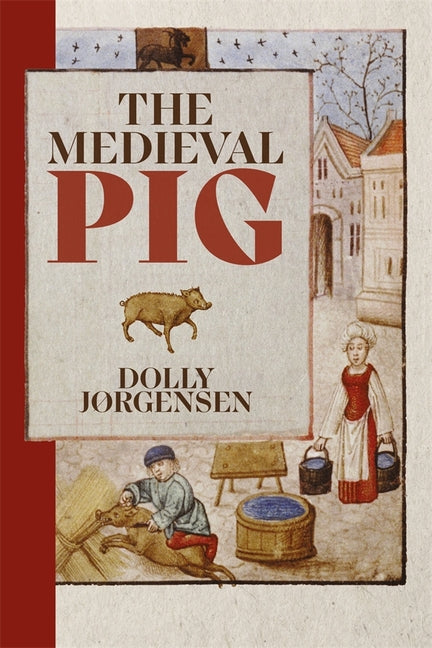 The Medieval Pig - Paperback