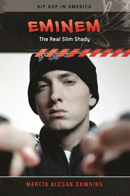 Eminem: The Real Slim Shady - Hardcover
