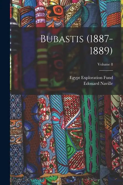 Bubastis (1887-1889); Volume 8 - Paperback