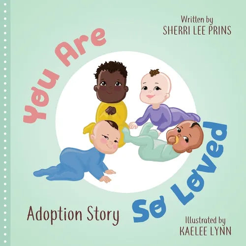 You Are So Loved - Adoption Story - Paperback