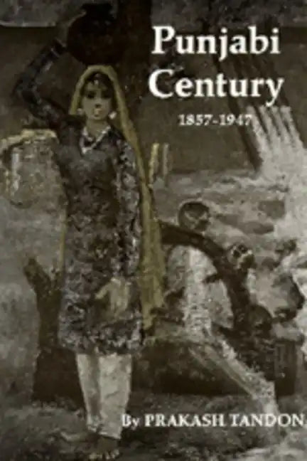 Punjabi Century, 1857-1947 - Paperback