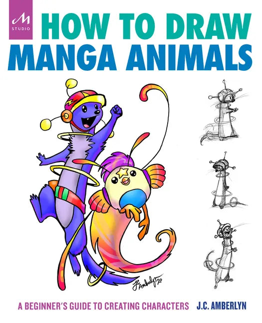 How to Draw Manga Animals: A Beginner's Guide to Creating Characters - Paperback