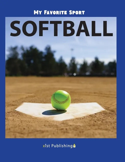 My Favorite Sport: Softball - Hardcover