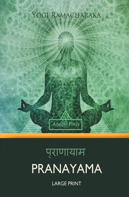 Pranayama (Large Print) - Paperback