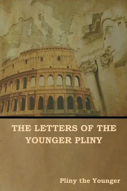 The Letters of the Younger Pliny - Paperback