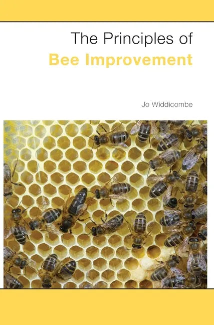 The Principles of Bee Improvement - Hardcover