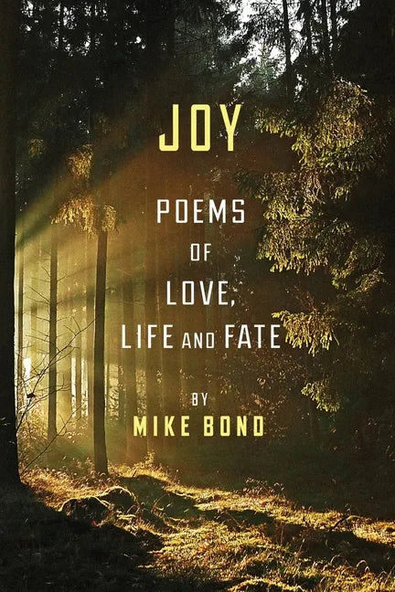 Joy: Poems of love, life and fate - Paperback