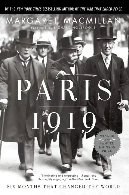 Paris 1919: Six Months That Changed the World - Paperback