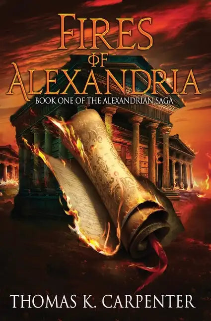 Fires of Alexandria - Paperback