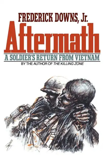 Aftermath: A Soldier's Return from Vietnam - Paperback