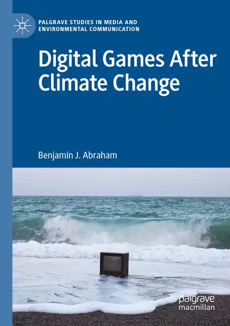 Digital Games After Climate Change - Paperback