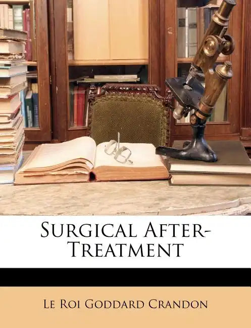 Surgical After-Treatment - Paperback