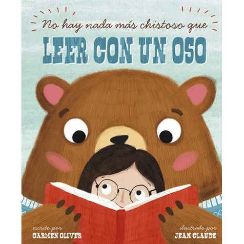 No Hay Nada Más Chistoso Que Leer Con un Oso = Bears Make the Best Reading Buddies - Paperback