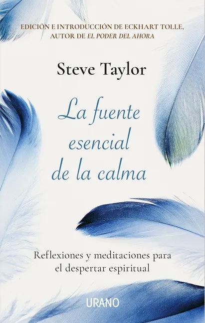 Fuente Esencial de la Calma, La - Paperback