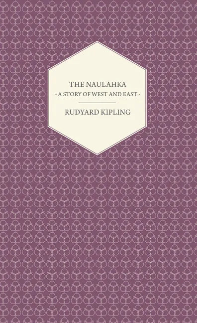 The Naulahka - A Story of West and East - Paperback