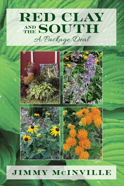 Red Clay and the South: A Package Deal - Paperback