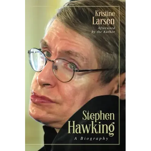 Stephen Hawking: A Biography - Paperback