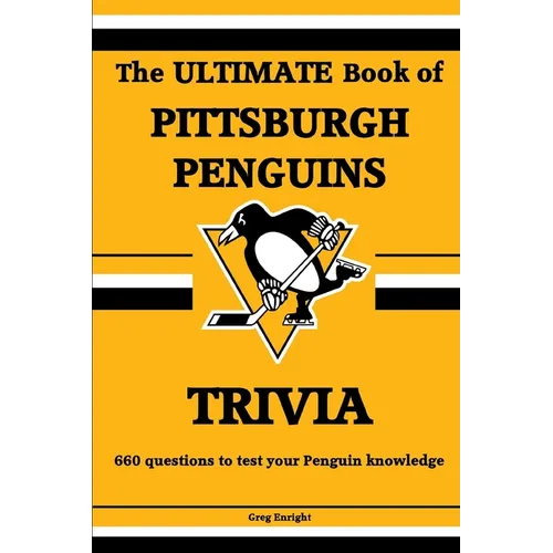 The Ultimate Book of Pittsburgh Penguins Trivia - Paperback