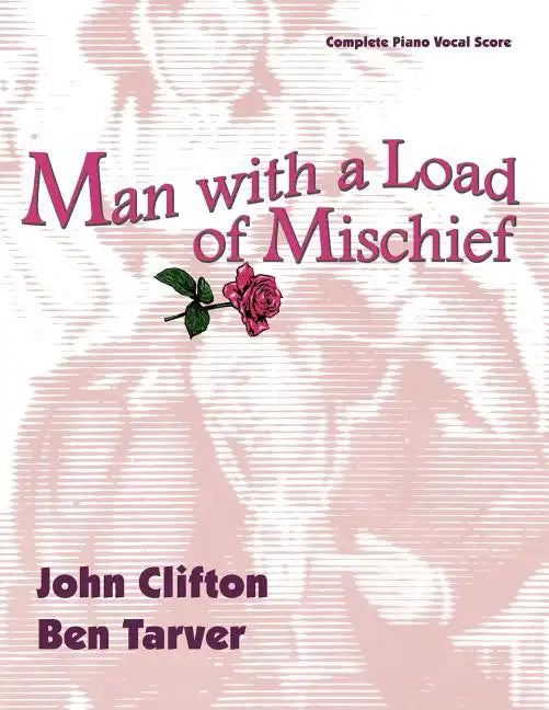 Man with a Load of Mischief: The Complete Piano/Vocal Score - Paperback