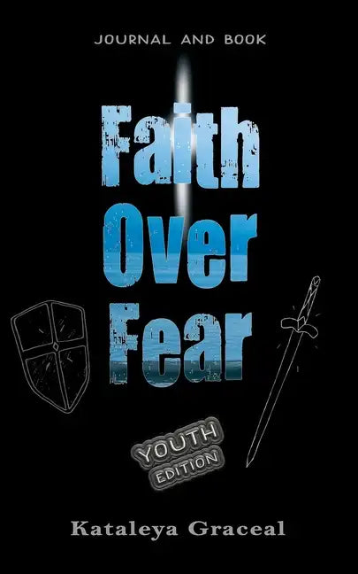 Faith Over Fear: Book and Journal YOUTH edition - Paperback