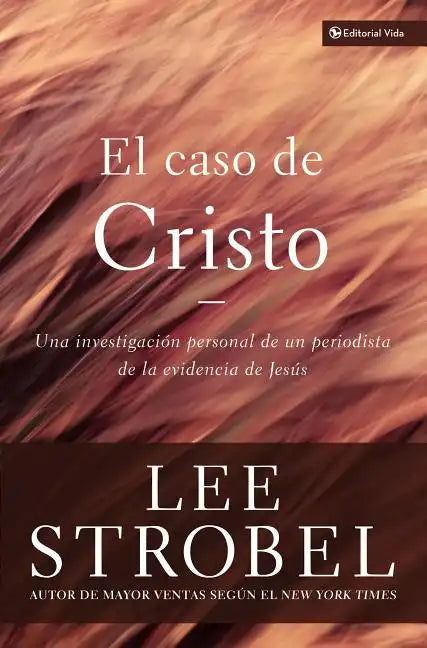 El Caso de Cristo = The Case for Christ - Paperback