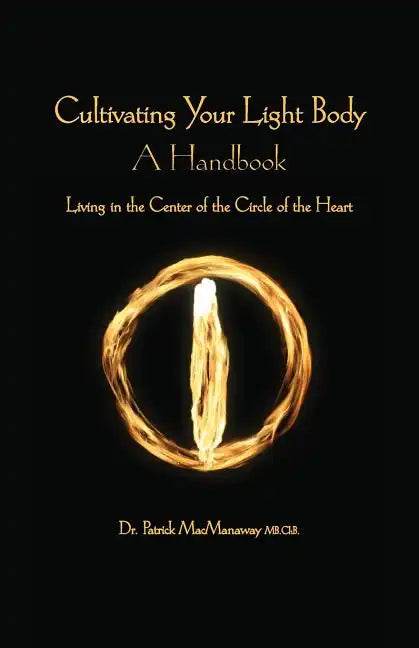 Cultivating the Light Body - Paperback