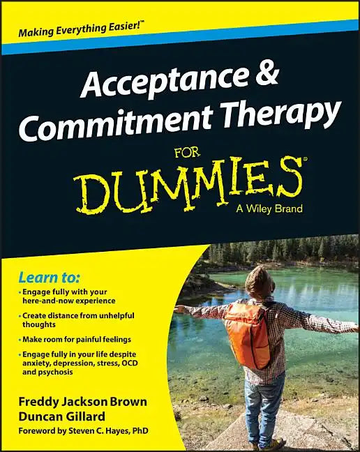 Acceptance and Commitment Therapy for Dummies - Paperback
