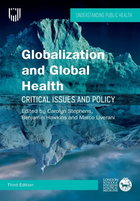 Globalization and Global Health: Critical Issues and Policy - Paperback