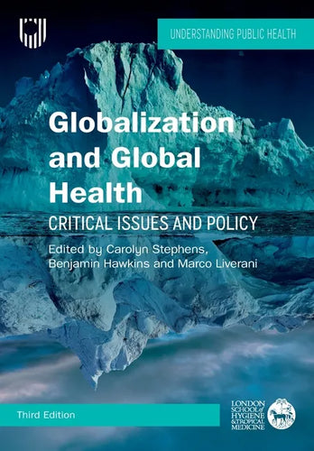 Globalization and Global Health: Critical Issues and Policy - Paperback