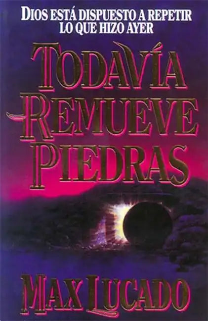 Todavía Remueve Piedras - Paperback